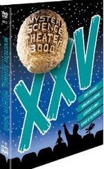Mystery Science Theater 3000: XXV DVD Cover