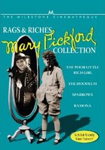 Rags and Riches the Mary Pickford Collection