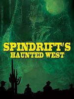photo for Spindrift’s Haunted West
