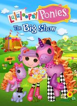 photo for Lalaloopsy Ponies: The Big Show