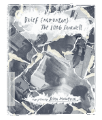 photo for Brief Encounters / The Long Farewell: Two Films By Kiramuratova