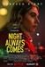 photo for Night Always Comes