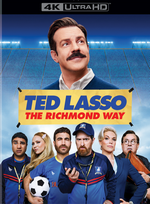 photo for Ted Lasso: The Richmond Way 4K UHD